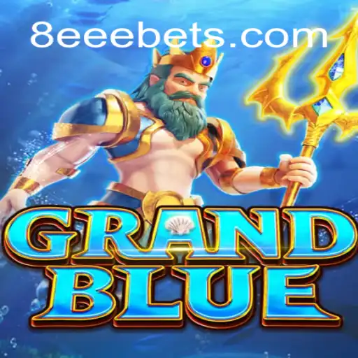 Descubra o Fascinante Mundo de GRANDBLUE: Um Jogo Eletizante Movido Pela Palavra-Chave 8EEE